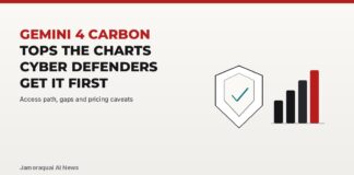Jamoraquai AI News graphic for Gemini 4 Carbon cyber defenders first access